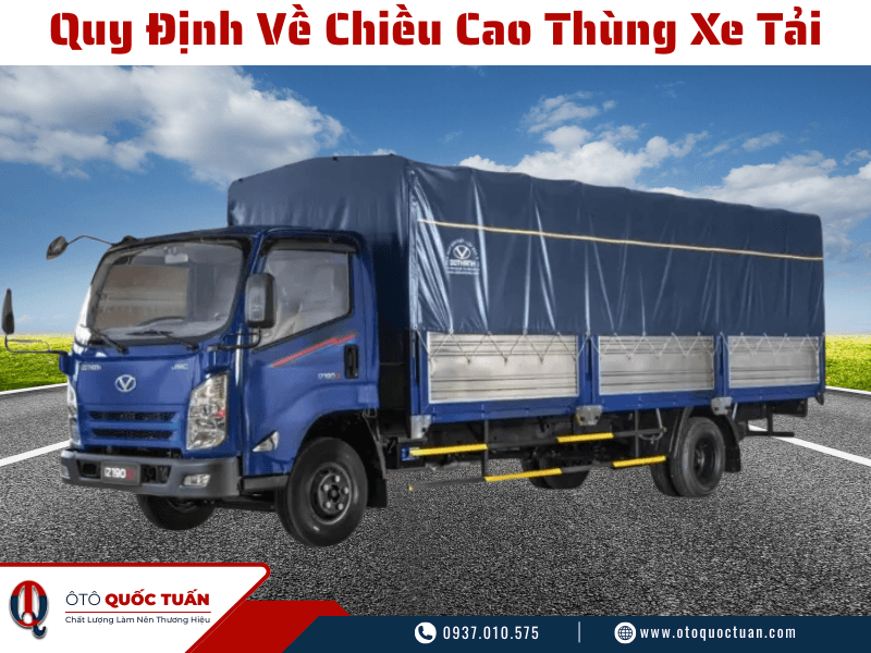 Quy định về chiều cao thùng xe tải