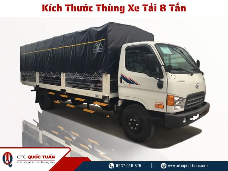 Kích Thước Thùng Xe Tải 8 Tấn Và Các Loại Xe Phổ Biến Nhất Hiện Nay 7 kich thuoc thung xe tai 8 tan 1